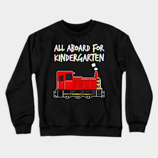 All Aboard For Kindergarten Diesel Train (Red) Crewneck Sweatshirt